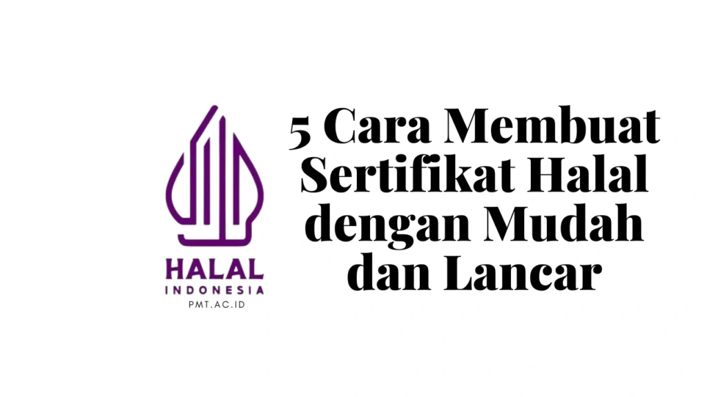 Cara-Membuat-Sertifikat-Halal